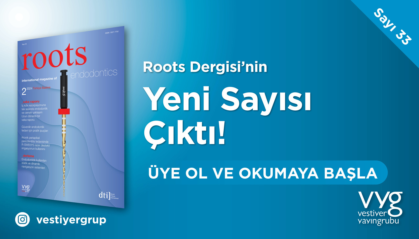 Endodontiye Dair Yenilikler Roots Dergisi’nde!